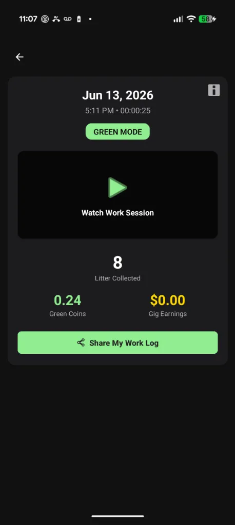A session summary from June 13, 2026 in Green mode: a Watch Work Session button, 8 litter collected, 0.24 Green Coins and $0.00 gig earnings, and a Share My Work Log button.